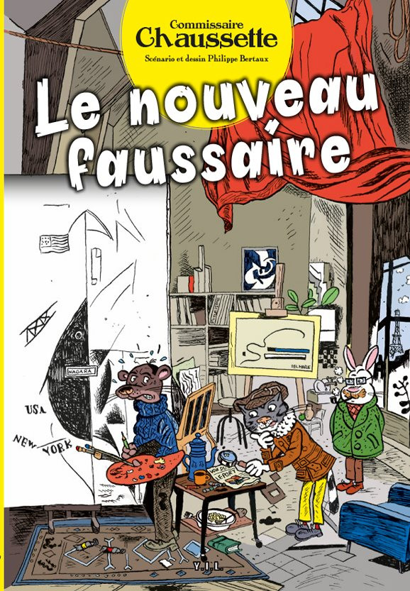 Couverture de l'album Les enquêtes du Commissaire Chaussette 2 Le Nouveau Faussaire