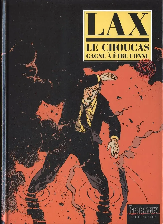 Couverture de l'album Le Choucas Tome 6 Le Choucas gagne à être connu