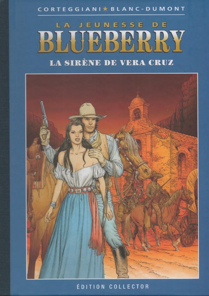 Couverture de l'album Blueberry Édition collector Tome 46 La Sirène de Vera Cruz