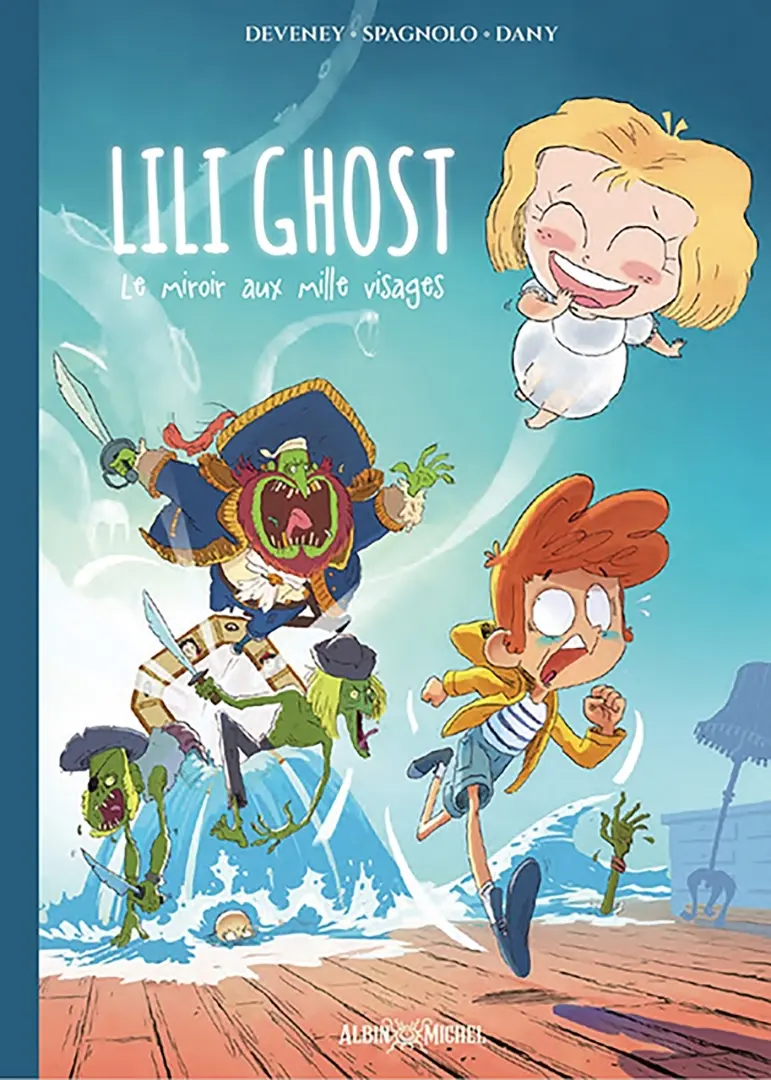 Couverture de l'album Lili Ghost 1 Le Miroir aux Mille Visages