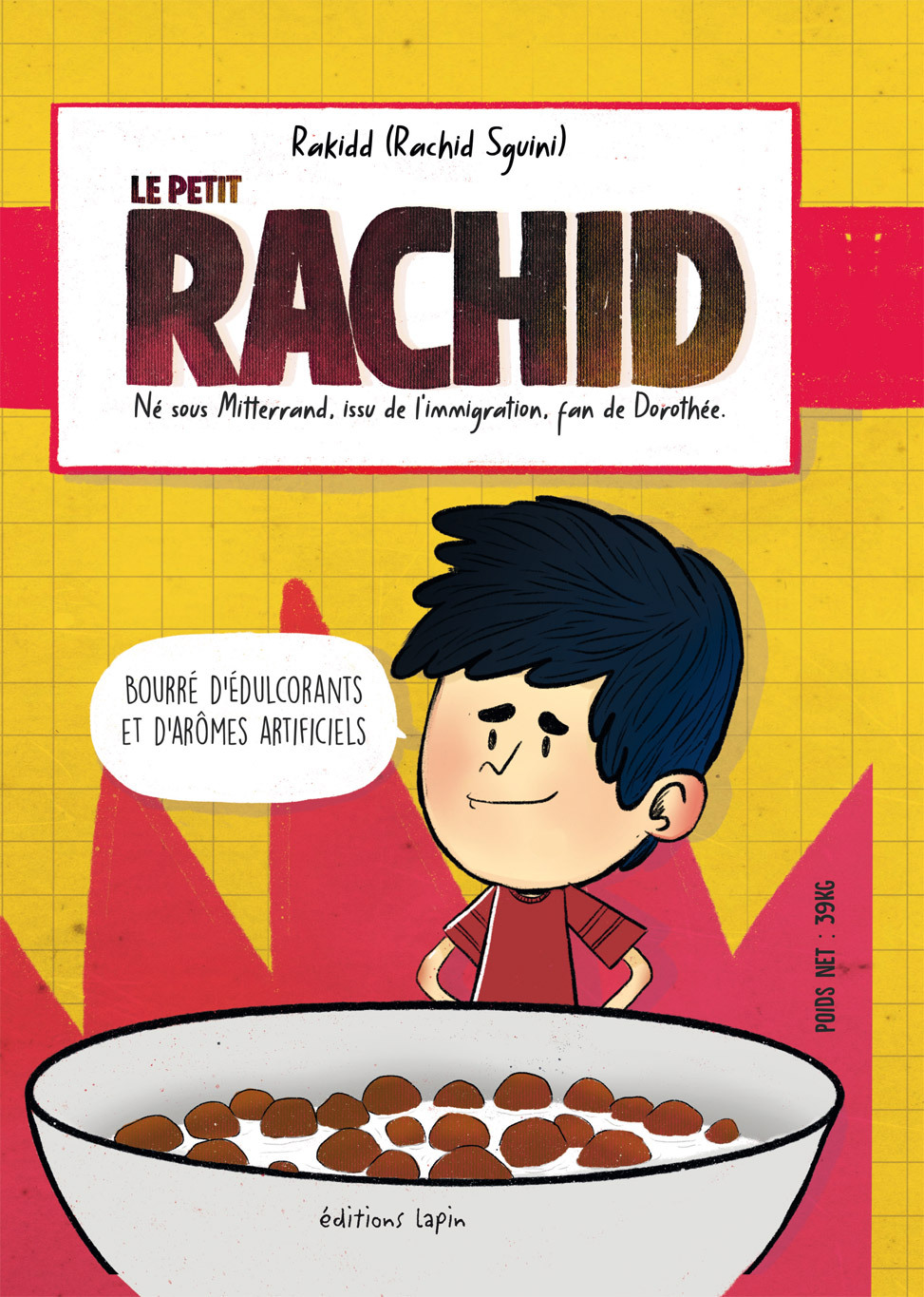 Couverture de l'album Le Petit Rachid Né sous Mitterand, issu de l'immigration, fan de Dorothée