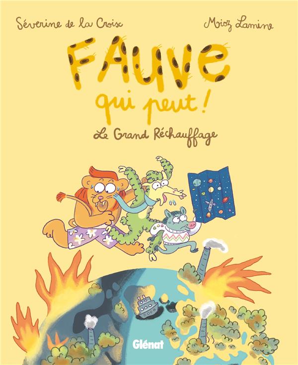 Couverture de l'album Fauve qui peut ! 1 Le Grand Réchauffage