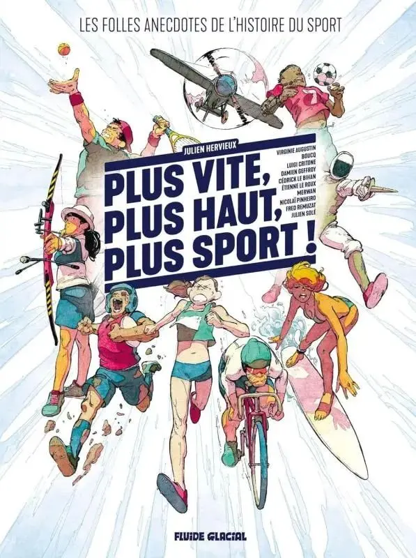 Couverture de l'album Les Folles Anecdotes de l'histoire 1 Plus vite, plus haut, plus sport !