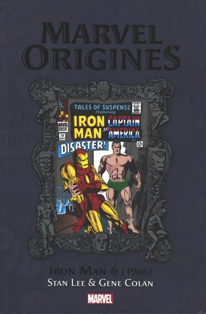 Couverture de l'album Marvel Origines N° 49 Iron Man 6 (1966)