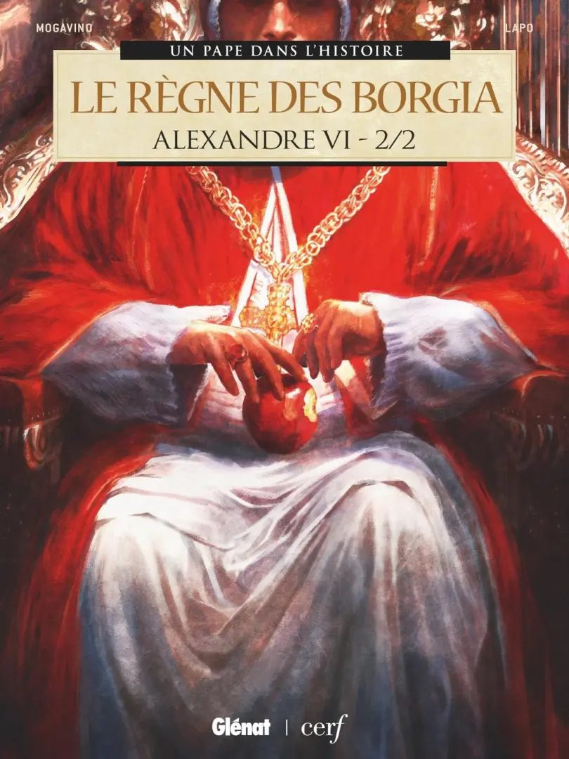 Couverture de l'album Un pape dans l'histoire Tome 8 Alexandre VI - Le Règne des Borgia 2/2