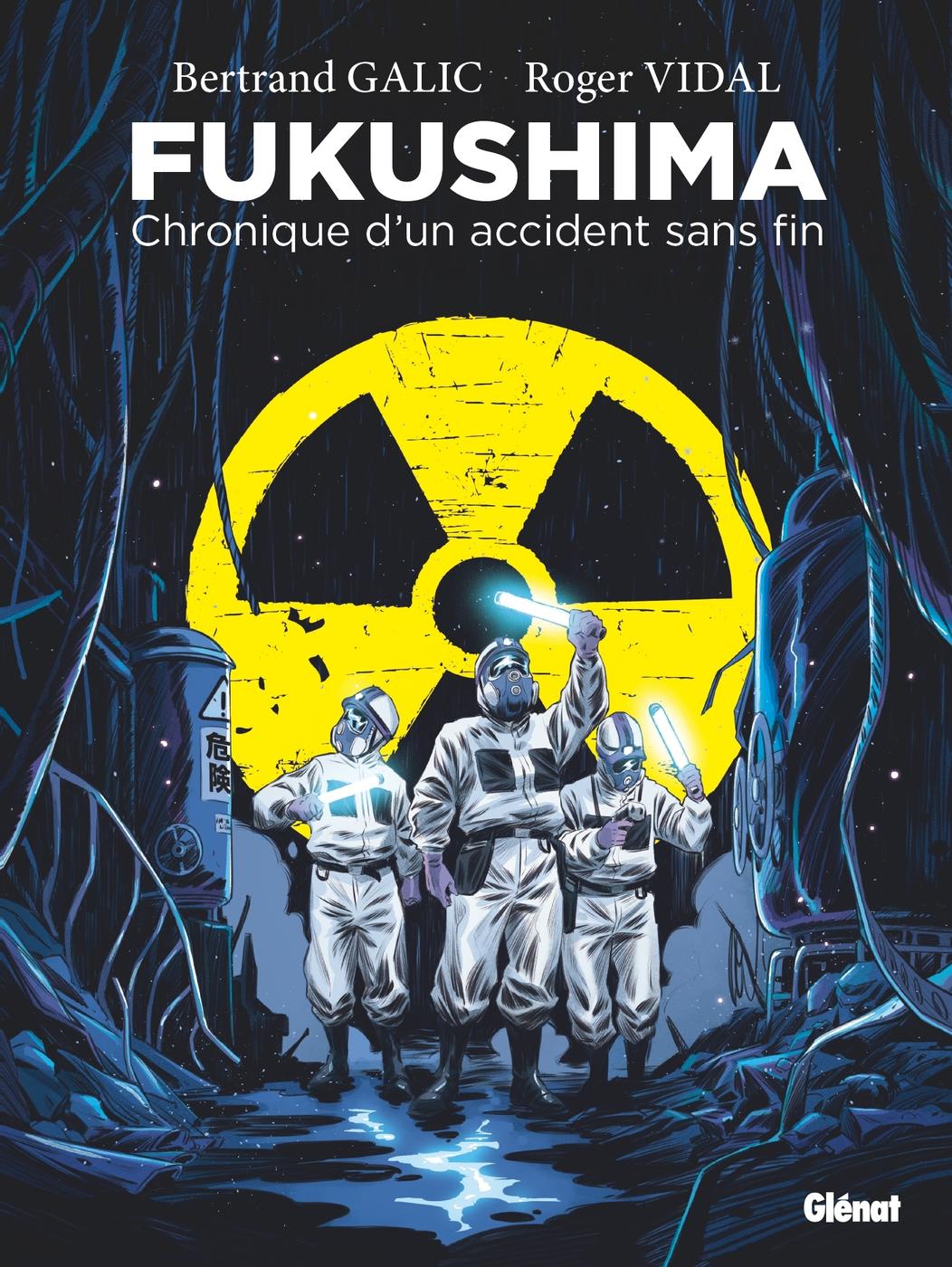 Couverture de l'album Fukushima Chronique d'un accident sans fin
