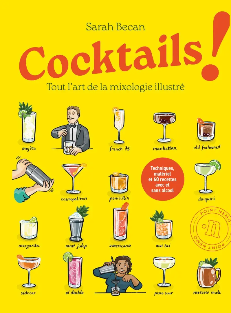 Couverture de l'album Cocktails ! Tout l'art de la mixologie illustré