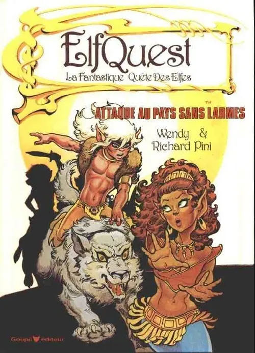 Couverture de l'album ElfQuest - La Fantastique quête des elfes Tome 2 Attaque au pays sans larmes