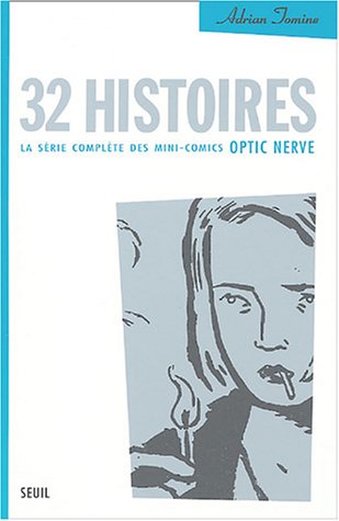 Couverture de l'album 32 histoires La série complète des mini-comics Optic Nerve
