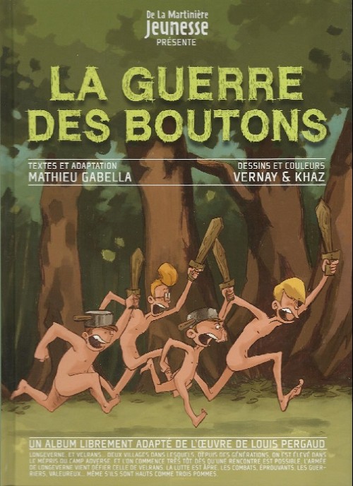 Couverture de l'album La Guerre des Boutons Le Trésor - La Forteresse