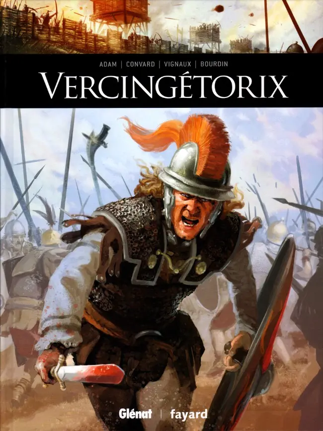 Couverture de l'album Ils ont fait l'Histoire Tome 2 Vercingétorix