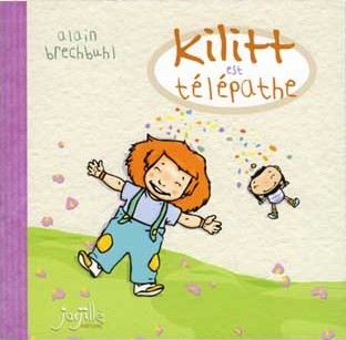 Couverture de l'album Kilitt est télépathe