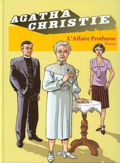 Couverture de l'album Agatha Christie Tome 9 L'Affaire Protheroe
