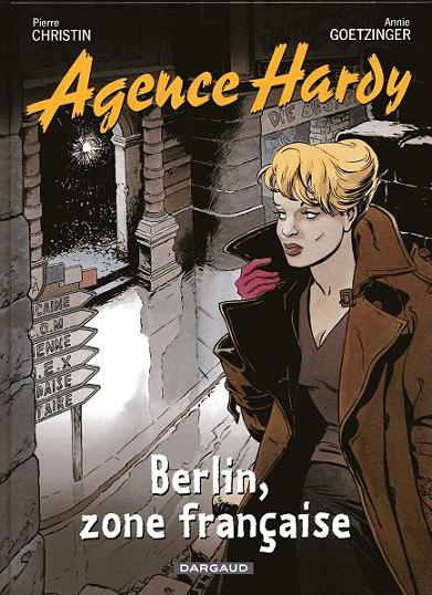 Couverture de l'album Agence Hardy Tome 5 Berlin, zone française