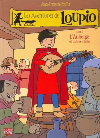 Couverture de l'album Les aventures de Loupio Tome 3 L'Auberge et autres récits