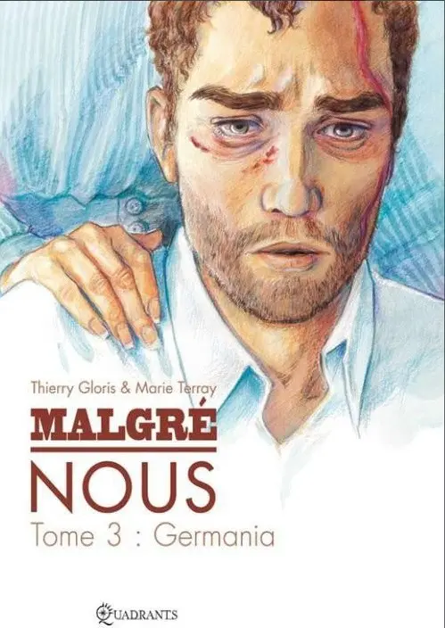 Couverture de l'album Malgré nous Tome 3 Germania