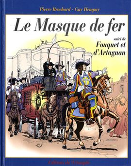 Couverture de l'album Le Masque de fer Le Masque de fer suivi de Fouquet et d'Artagnan