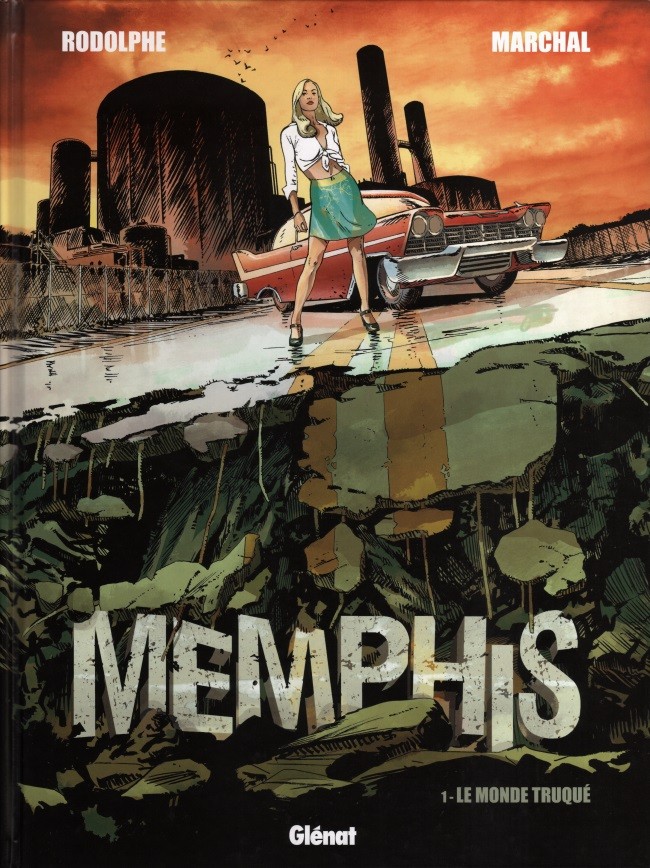 Couverture de l'album Memphis Tome 1 Le monde truqué