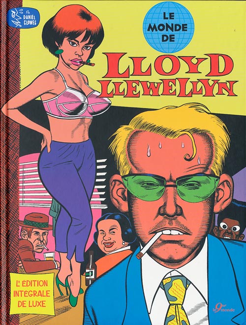 Couverture de l'album Le Monde de Lloyd Llewellyn L'édition intégrale de luxe