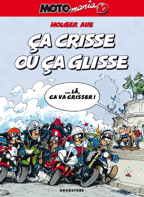 Couverture de l'album Moto mania Tome 10 Ça crisse ou ça glisse