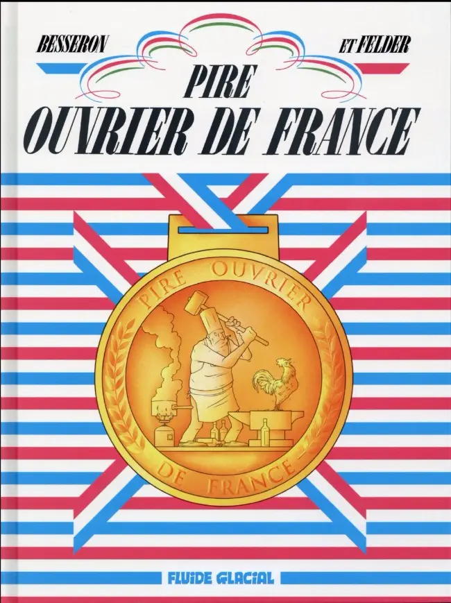 Couverture de l'album Pire ouvrier de France