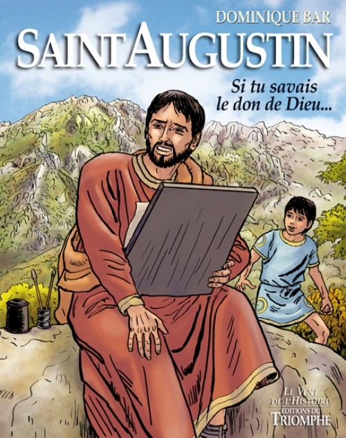 Couverture de l'album Saint Augustin Si tu savais le don de Dieu...