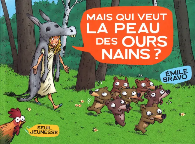 Couverture de l'album Les sept ours nains Tome 4 Mais qui veut la peau des ours nains ?