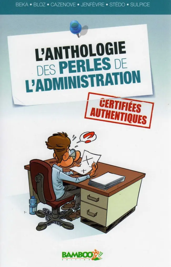 Couverture de l'album L'Anthologie des perles de l'administration