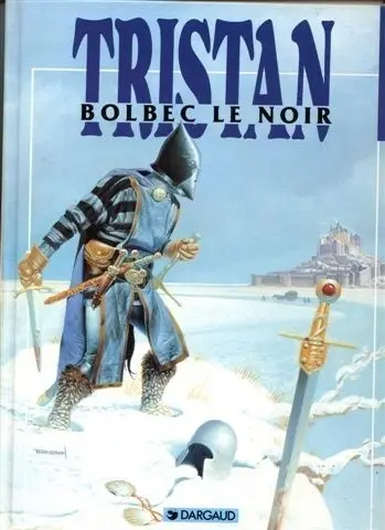 Couverture de l'album Tristan le Ménestrel Tome 5 Bolbec le noir