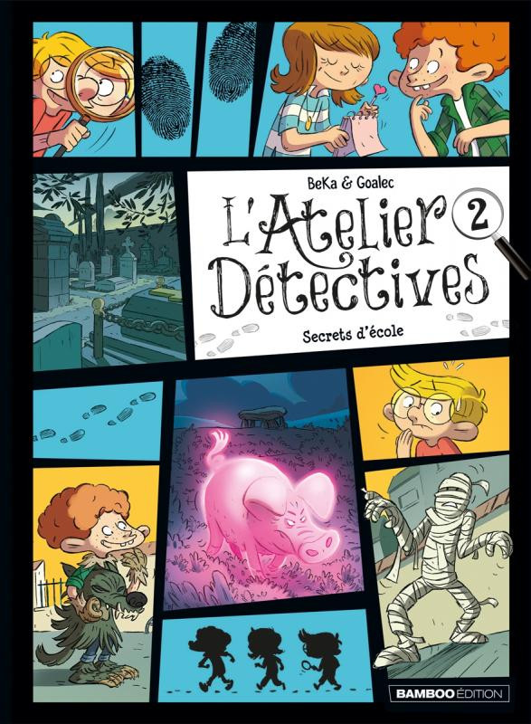 Couverture de l'album L'Atelier détectives Tome 2 Secrets d'école