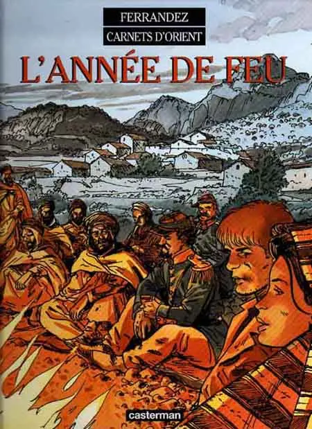 Couverture de l'album Carnets d'Orient Tome 2 L'année de feu