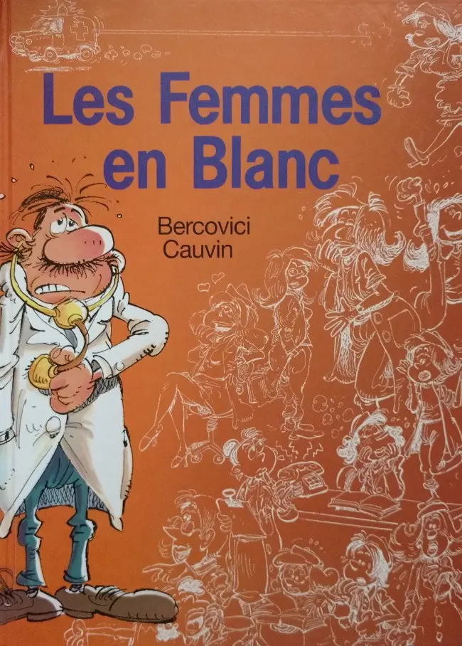 Couverture de l'album Les Femmes en Blanc Tome 1