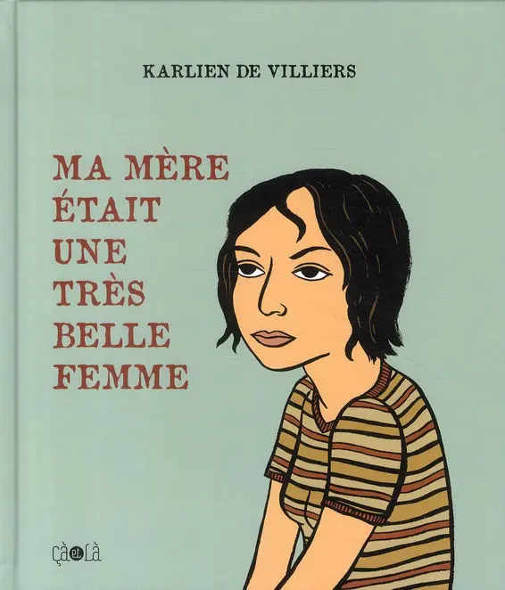 Couverture de l'album Ma mère était une très belle femme