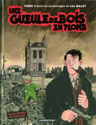 Couverture de l'album Nestor Burma Tome 3 Une gueule de bois en plomb