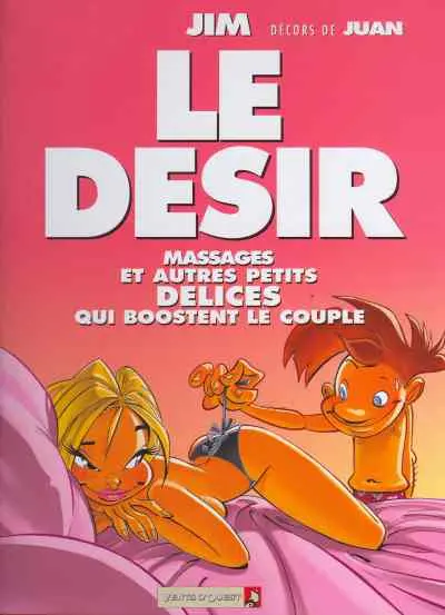 Couverture de l'album Jim et ses copains Tome 16 Le désir...Massages et autres délices qui boostent le couple