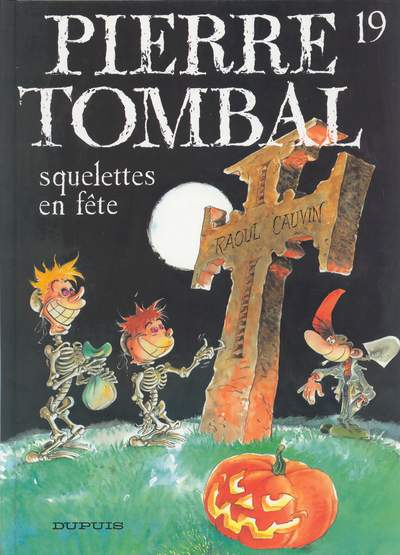 Couverture de l'album Pierre Tombal Tome 19 Squelettes en fête