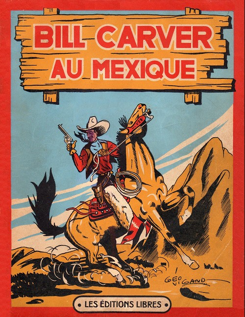 Couverture de l'album Bill Carver Tome 2 Bill Carver au Mexique