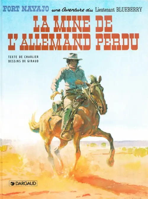 Couverture de l'album Blueberry Tome 11 La mine de l'Allemand perdu