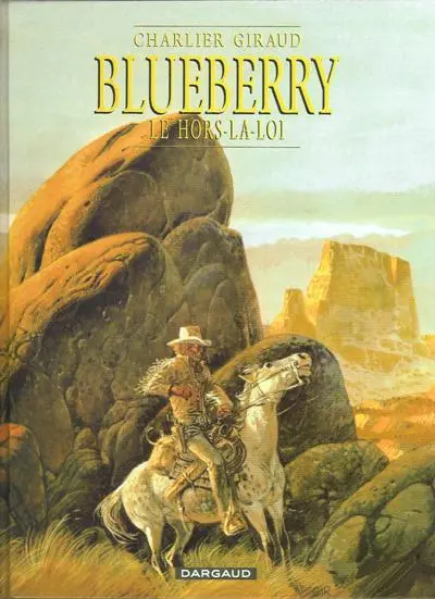 Couverture de l'album Blueberry Tome 16 Le Hors-la-loi
