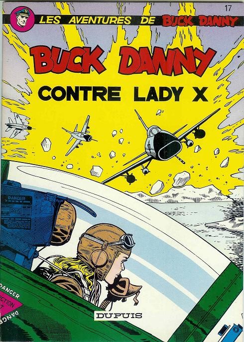 Couverture de l'album Buck Danny Tome 17 Buck Danny contre Lady X