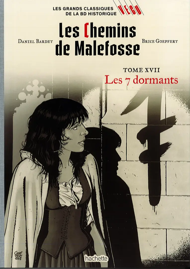Couverture de l'album Les grands Classiques de la BD Historique Vécu - La Collection Tome 55 Les Chemins de Malefosse - Tome XVII : Les 7 dormants