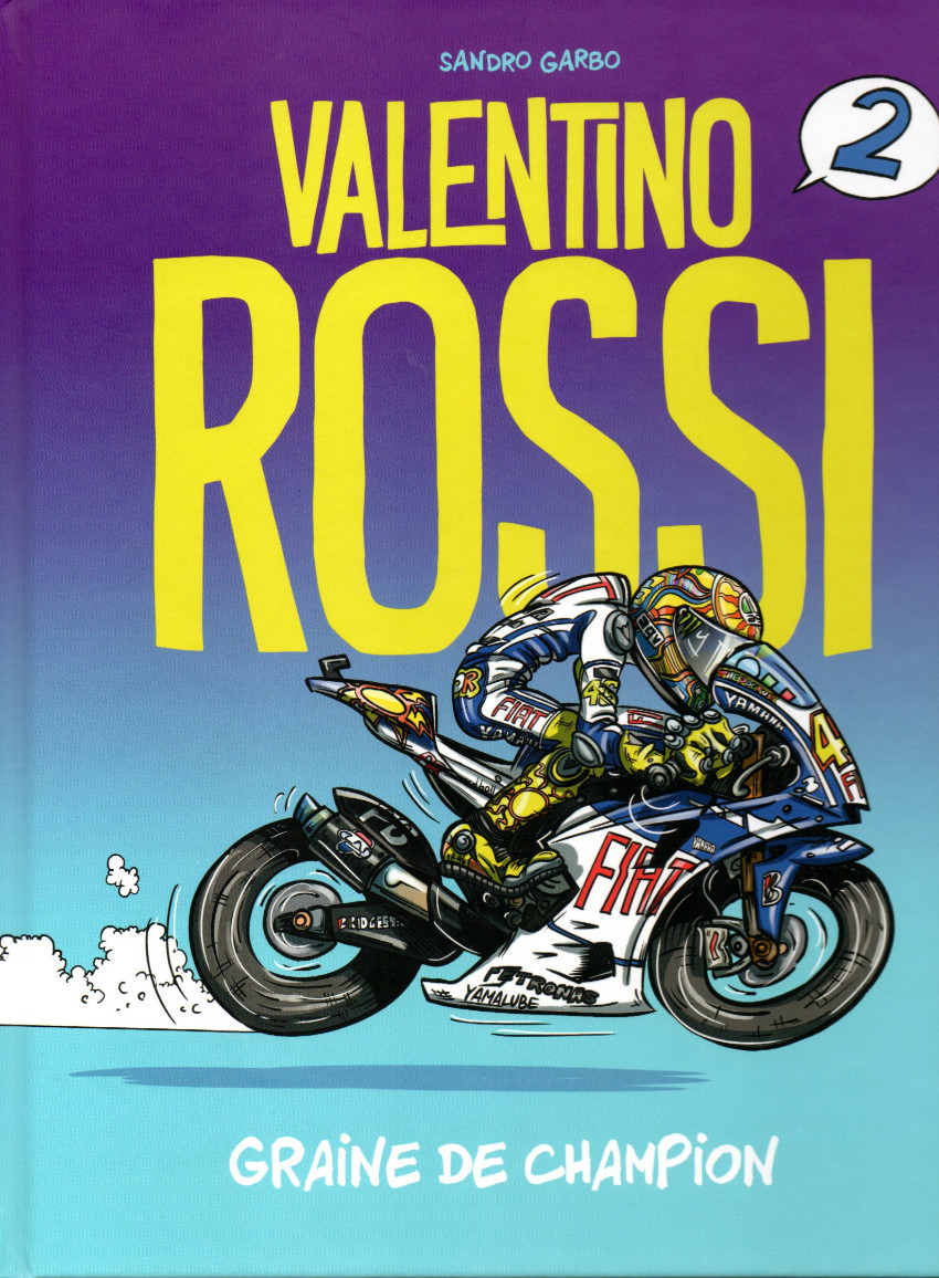 Couverture de l'album Valentino Rossi 2 Graine de champion