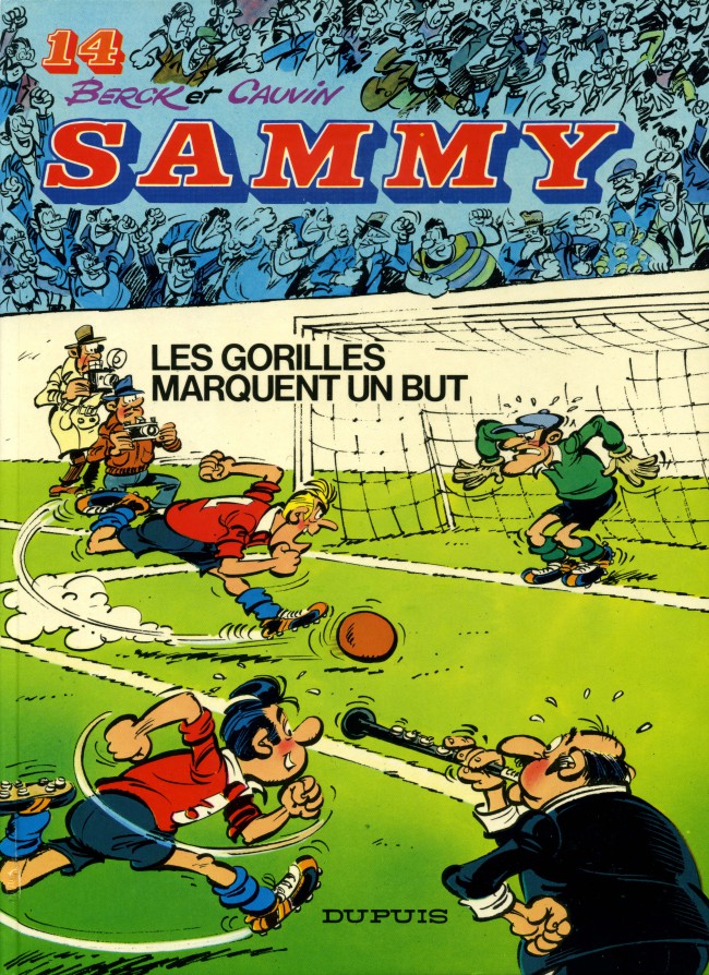 Couverture de l'album Sammy Tome 14 Les gorilles marquent un but