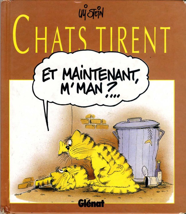 Couverture de l'album Chats tirent Et maintenant, M'man ?...