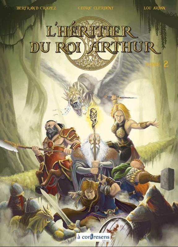 Couverture de l'album L'héritier du roi Arthur Tome 2