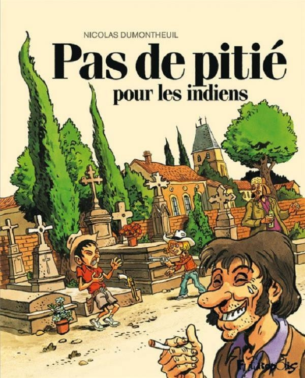 Couverture de l'album Pas de pitié pour les indiens