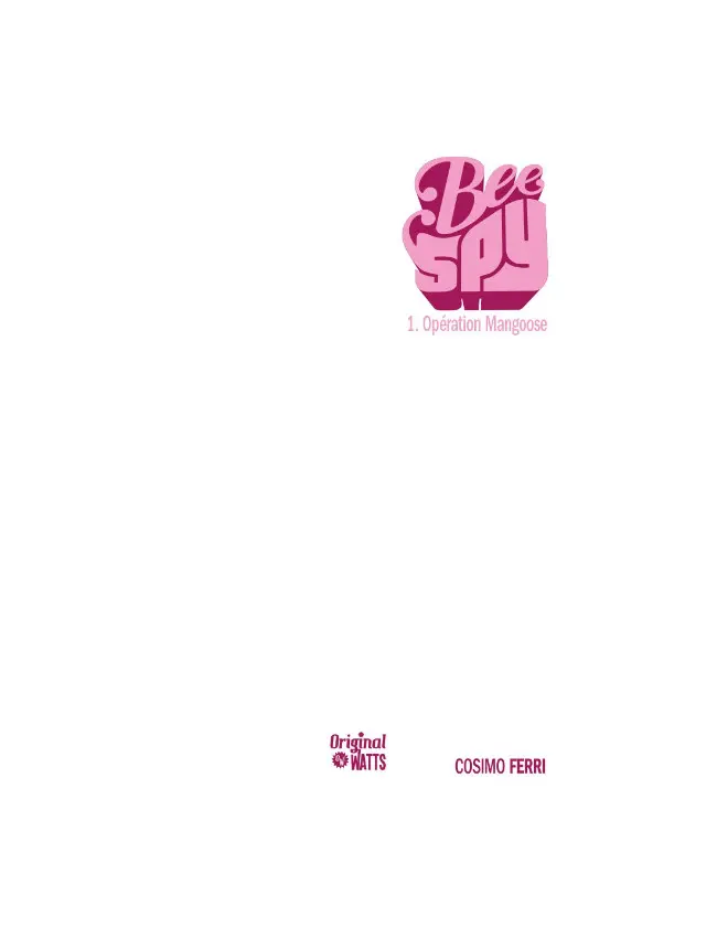 Couverture de l'album Bee Spy Opération Mangoose