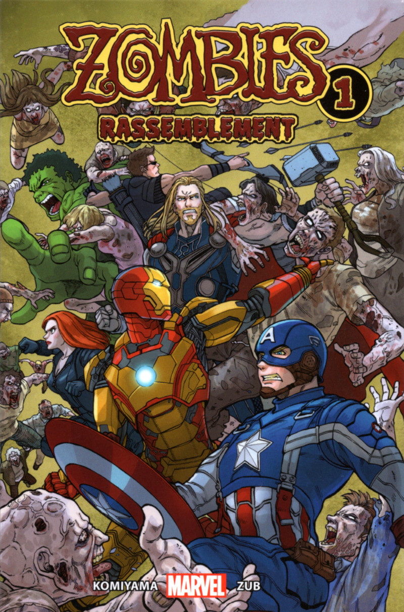 Couverture de l'album Marvel zombies rassemblement 1