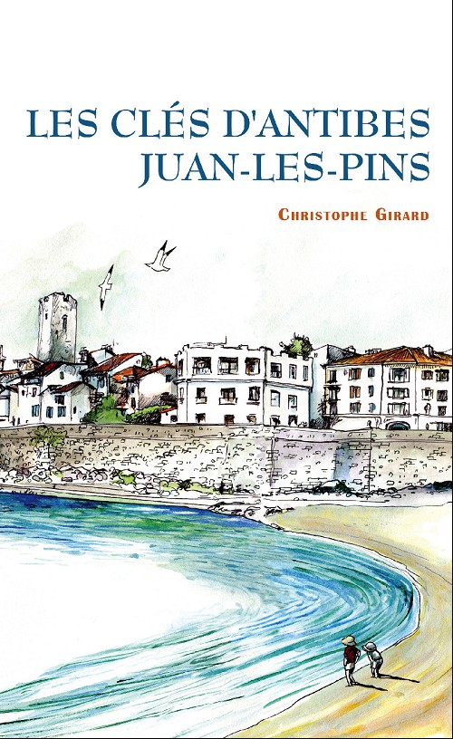 Couverture de l'album Les Clés d'Antibes Juan-les-Pins