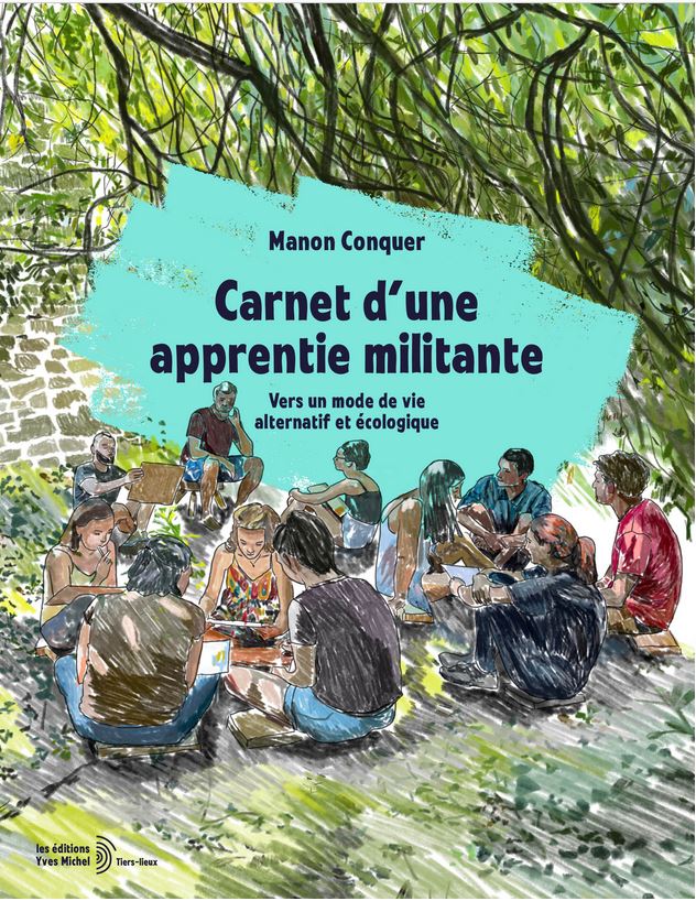 Couverture de l'album Carnet d'une apprentie militante Vers un mode de vie alternatif et écologique